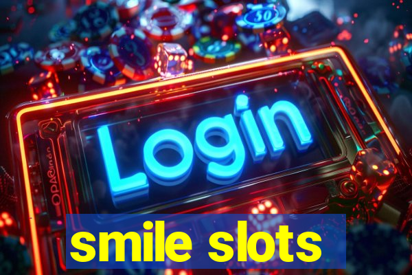 smile slots